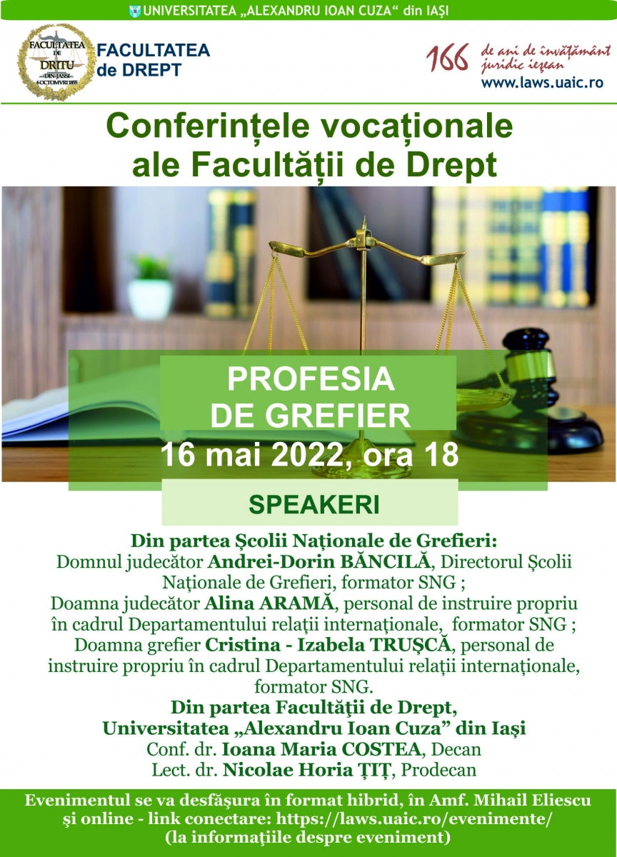 Conferințele vocaționale ale Facultății de Drept: Profesia de GREFIER în România. Școala Națională de Grefieri - 16 mai 2022 