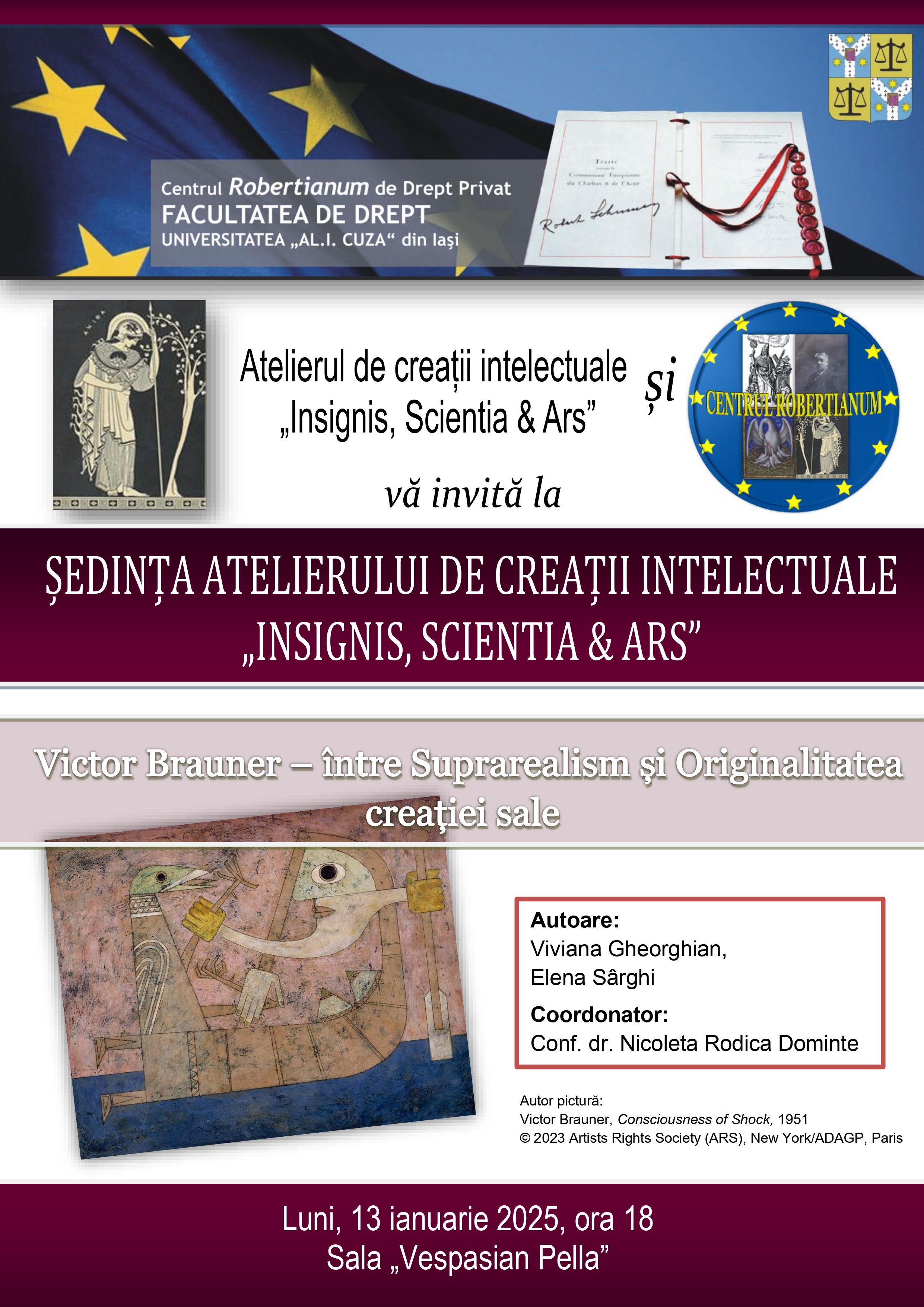 Atelierul de creaţii intelectuale „Insignis, Scientia & Ars” - 