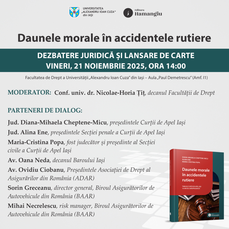 Lansarea volumului „Daunele morale în accidentele rutiere. Tablele Curţii de Apel Iaşi – 10 ani de jurisprudenţă”