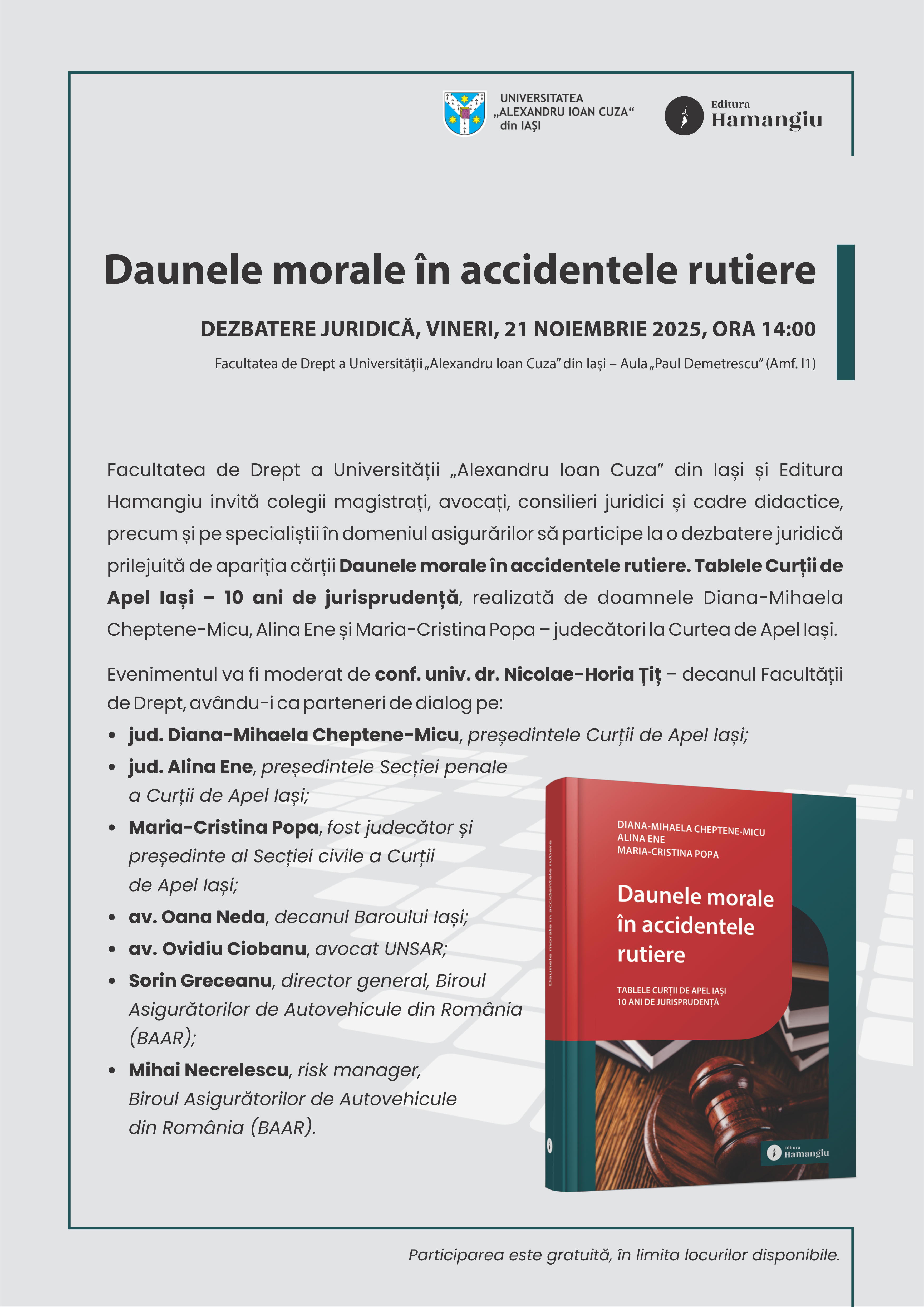 Lansarea volumului „Daunele morale în accidentele rutiere. Tablele Curţii de Apel Iaşi – 10 ani de jurisprudenţă”
