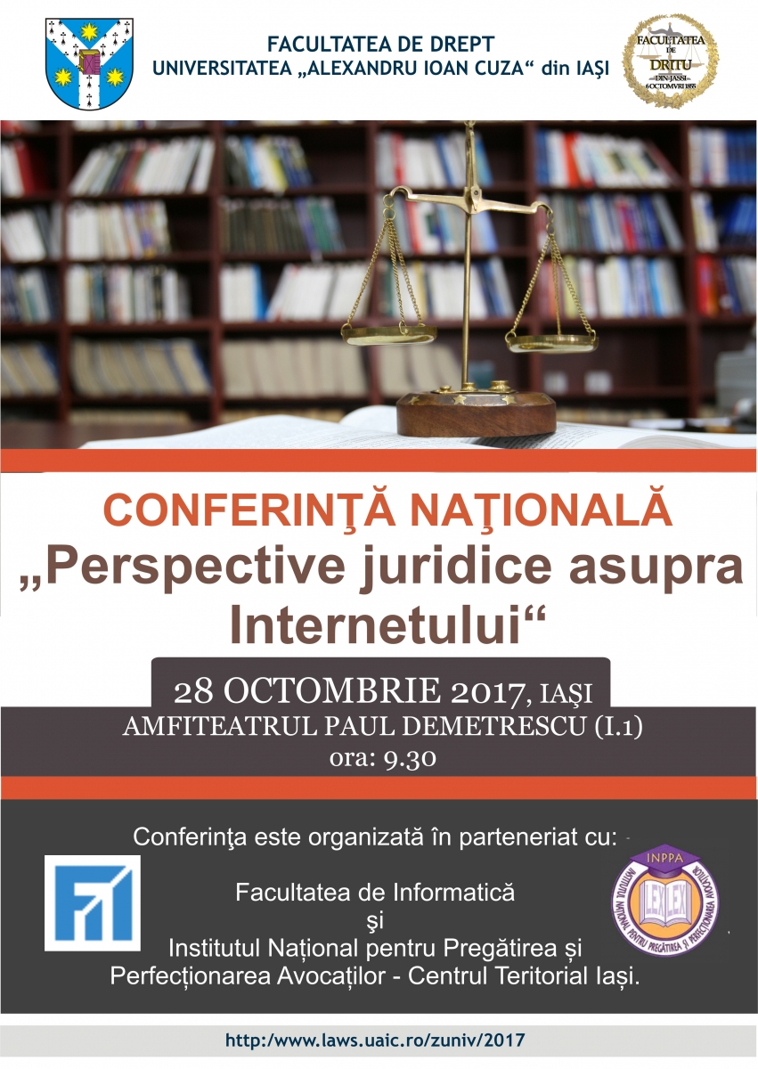 Conferinţa națională „Perspective juridice asupra Internetului”, 28 octombrie 2017