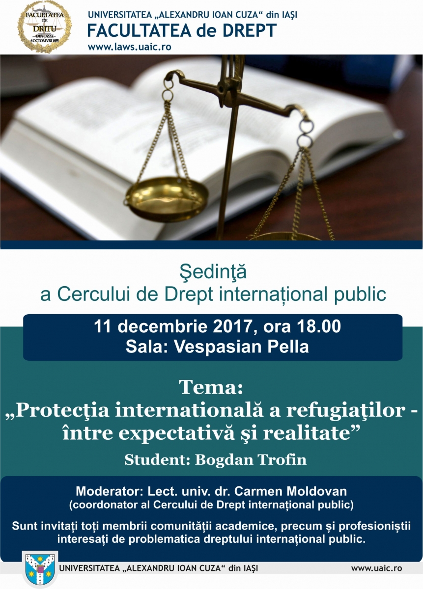 Şedinţă a Cercului de Drept internațional public: „Protecţia internatională a refugiaţilor - între expectativă şi realitate”