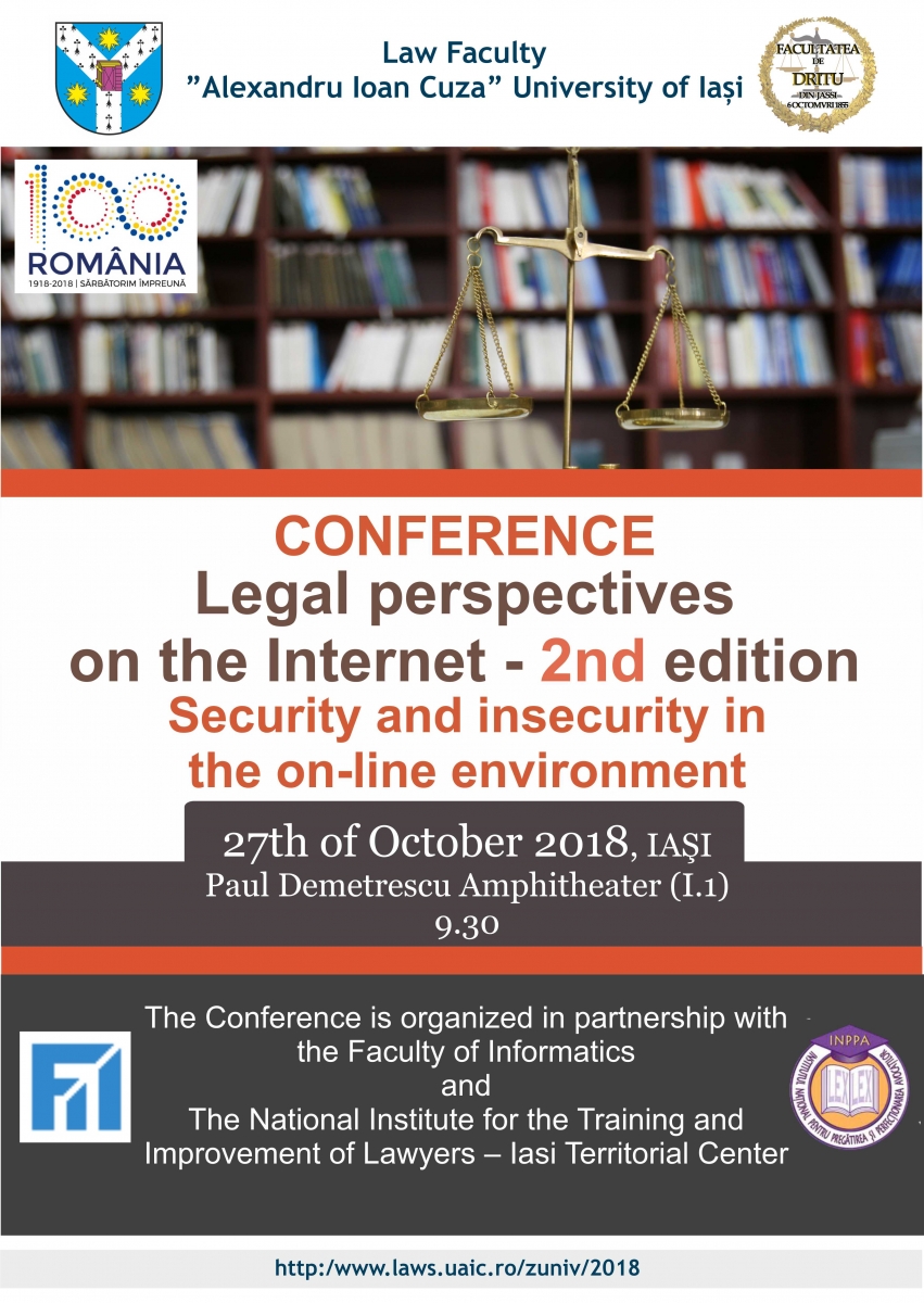 27 octombrie 2018 | 9.30 : CONFERINŢA „PERSPECTIVE JURIDICE ASUPRA INTERNETULUI”–EDIŢIA A II-A
