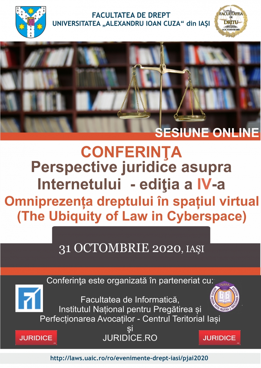 Conferinţa internațională „Perspective juridice asupra Internetului. Omniprezența dreptului în spațiul virtual.” – ediţia a IV-a