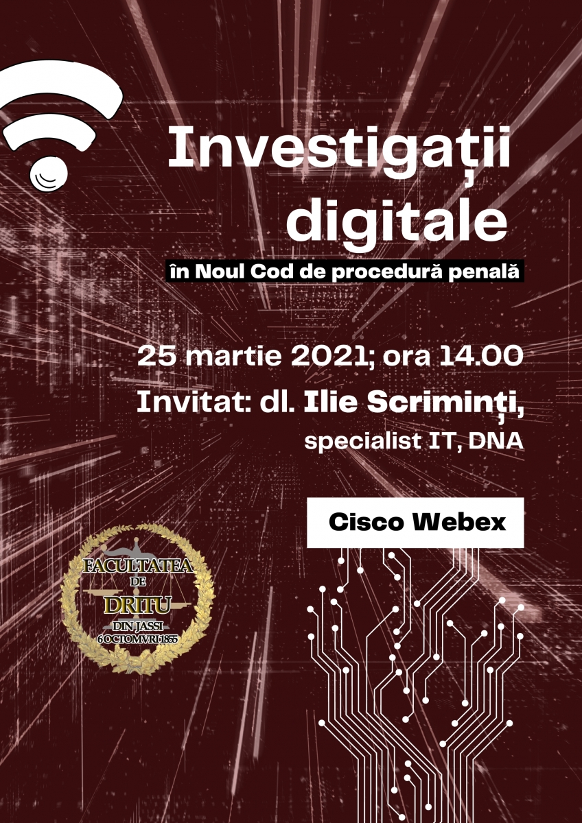 Ședință a Cercului de științe penale: Investigaţii digitale în noul Cod de procedură penală, 25.03.2021